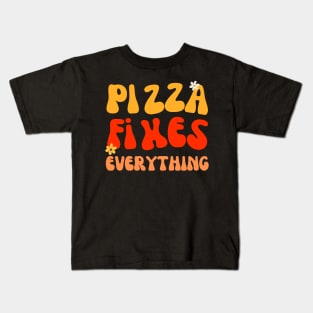 Retro Vintage Groovy Pizza Fixes Everything Funny Pizza Quote Kids T-Shirt